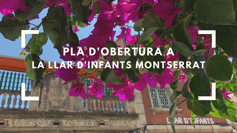 Pla d'obertura Llar d'infants Montserrat